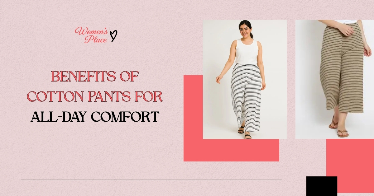 benefits of cotton pants